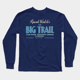 The Big Trail Long Sleeve T-Shirt